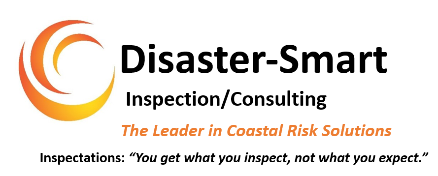Disaster-Smart Inspection/Consulting The Leader in Coastal Risk Solutions Inspectations: "You get what you inspect, not what you expect" logo